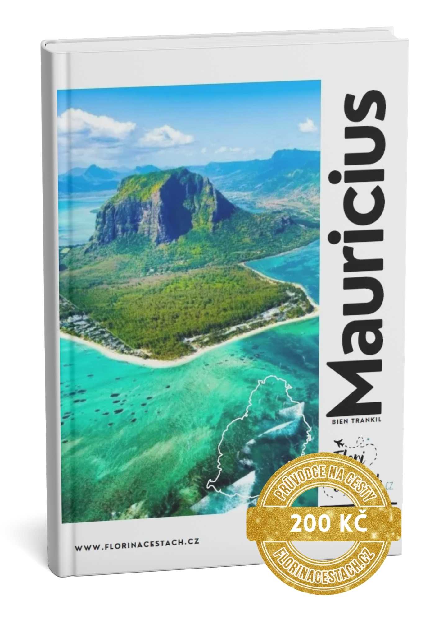 Mauricius e-book, průvodce, itinerář by florinacestach.cz